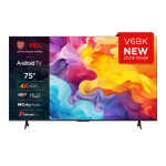 TCL 4K Smart Android LED XXL TV 75V6B 75″ (2024)